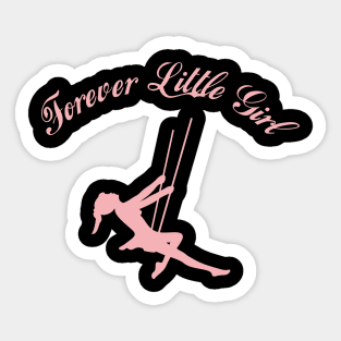 Forever little girl Sticker